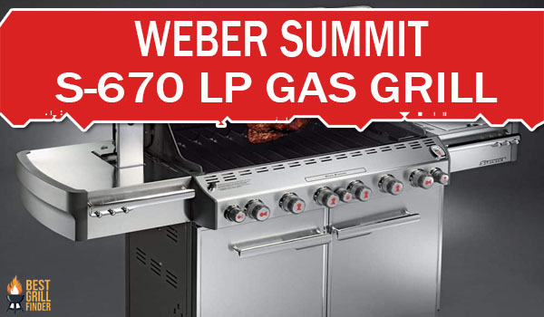 Weber Summit S-670 LP Gas Grill
