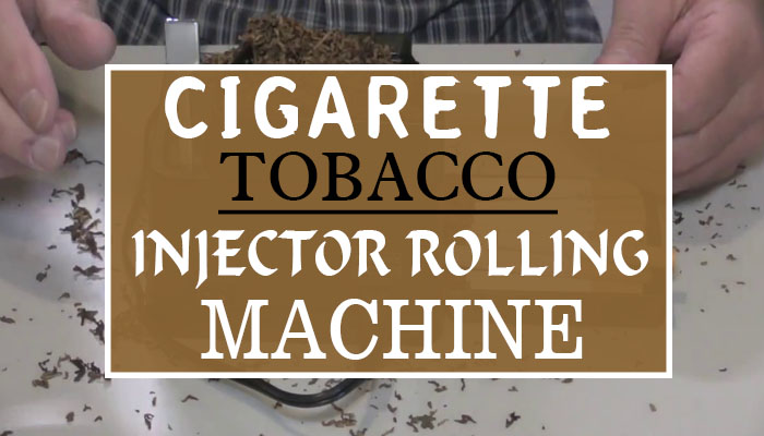 Cigarette Tobacco Injector Rolling Machine