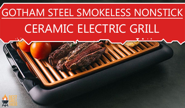 Gotham Steel Smokeless Nonstick Ceramic Electric Grill