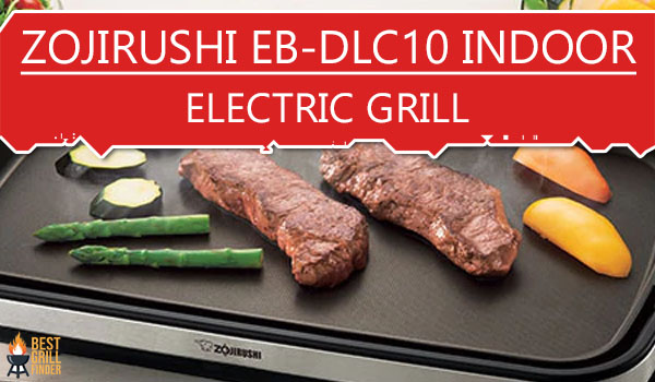 Zojirushi EB-DLC10 Electric Grill